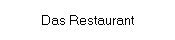 Das Restaurant